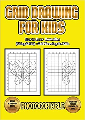 okumak How to Draw Butterflies                         (Using Grids) - Grid Drawing for Kids: This book will show you how to draw butterflies easy, using a ... easy and how to draw a butterfly car