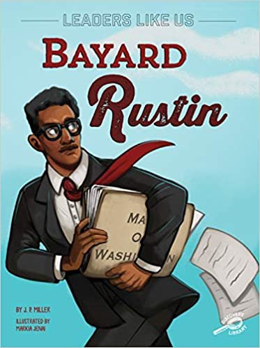 okumak Bayard Rustin (Leaders Like Us)