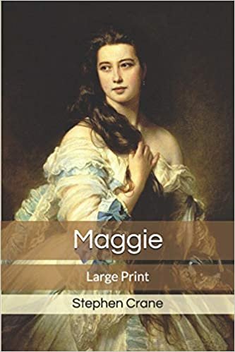 Maggie: Large Print