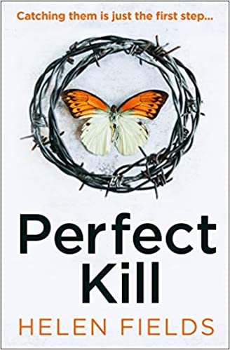 okumak Fields, H: Perfect Kill (Di Callanach Thriller, Band 6)