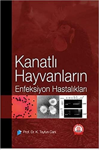 okumak Kanatlı Hayvanların Enfeksiyon Hastalıkları