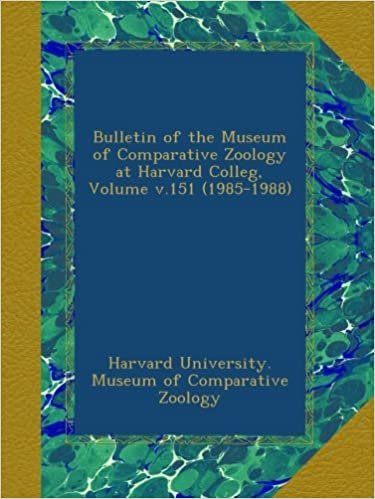 okumak Bulletin of the Museum of Comparative Zoology at Harvard Colleg, Volume v.151 (1985-1988)