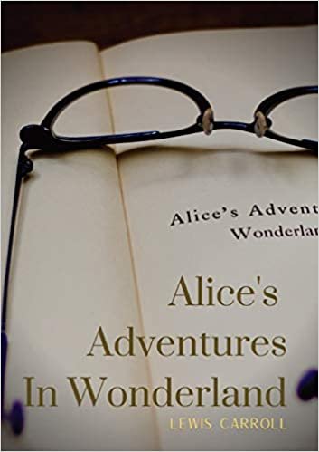 okumak Alice&#39;s Adventures In Wonderland: Alice&#39;s Adventures in Wonderland is an 1865 novel written by English author Charles Lutwidge Dodgson under the pseudonym Lewis Carroll