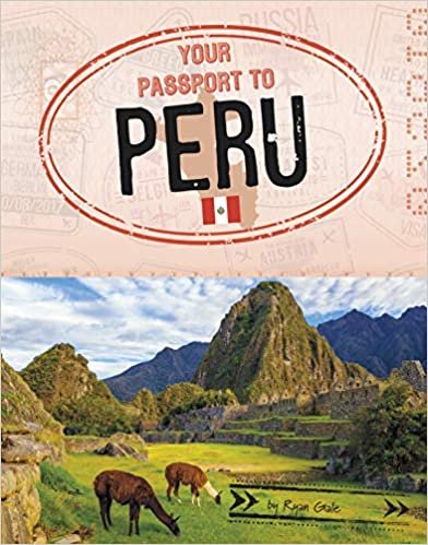 okumak Your Passport to Peru (World Passport)