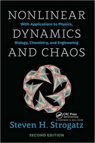 okumak Nonlinear Dynamics and Chaos : With Applications to Physics, Biology, Chemistry, and Engineering, Second Edition