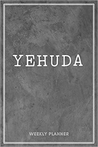 Yehuda Weekly Planner: Custom Name Personal To Do List Academic Schedule Logbook Organizer Appointment Student School Supplies Time Management Men Grey Loft Cement Wall Art