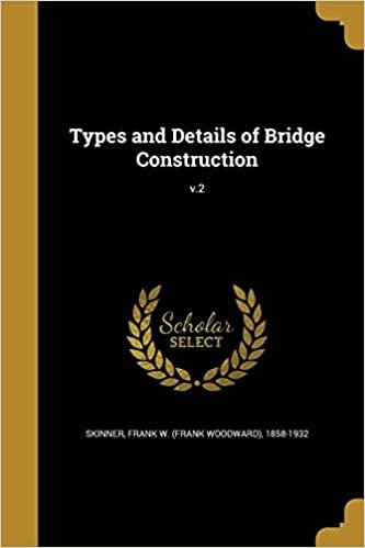 okumak Types and Details of Bridge Construction; v.2