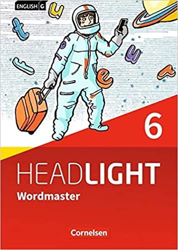 okumak English G Headlight - Allgemeine Ausgabe: Band 6: 10. Schuljahr - Wordmaster mit Lösungen: Vokabellernbuch