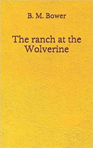 okumak The ranch at the Wolverine: (Aberdeen Classics Collection)