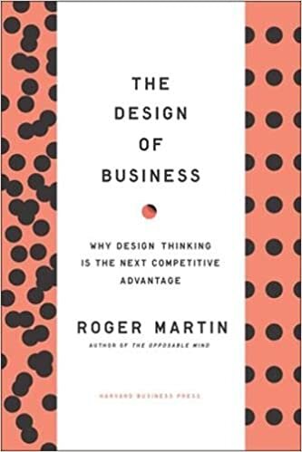 okumak Design of Business: Why Design Thinking is the Next Competitive Advantage