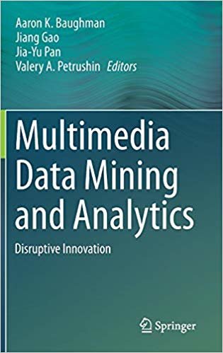 okumak Multimedia Data Mining and Analytics : Disruptive Innovation