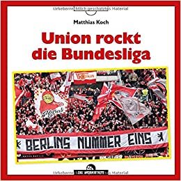 okumak Union rockt die Bundesliga: Der eiserne Klassenerhalt