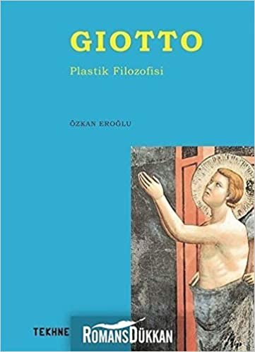 okumak Giotto - Plastik Filozofisi