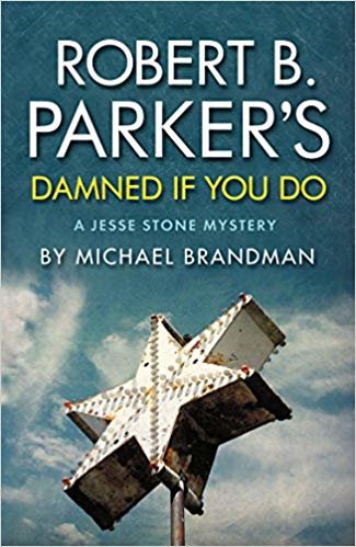 okumak Robert B. Parkers Damned If You Do : A Jesse Stone Mystery