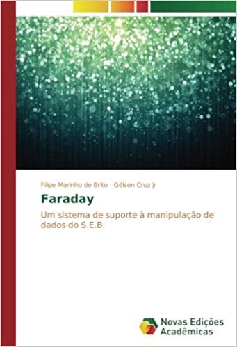 okumak Faraday: Um sistema de suporte à manipulação de dados do S.E.B.