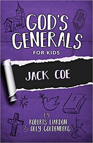 okumak Jack Coe (God&#39;s Generals for Kids, Band 11)