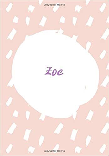 okumak Zoe: 7x10 inches 110 Lined Pages 55 Sheet Rain Brush Design for Woman, girl, school, college with Lettering Name,Zoe