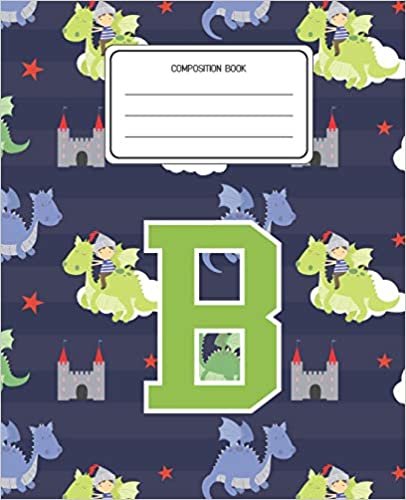 okumak Composition Book B: Dragons Animal Pattern Composition Book Letter B Personalized Lined Wide Rule Notebook for Boys Kids Back to School Preschool Kindergarten and Elementary Grades K-2