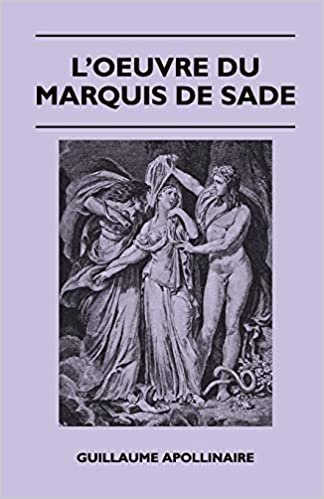 okumak L&#39;Oeuvre Du Marquis De Sade