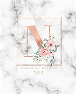 okumak Weekly &amp; Monthly Planner 2019: Rose Gold Monogram Letter N Marble with Pink Flowers (7.5 x 9.25”) Vertical at a glance Personalized Planner for Women Moms Girls and School