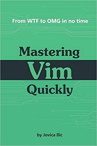 okumak Mastering Vim Quickly: From WTF to OMG in no time