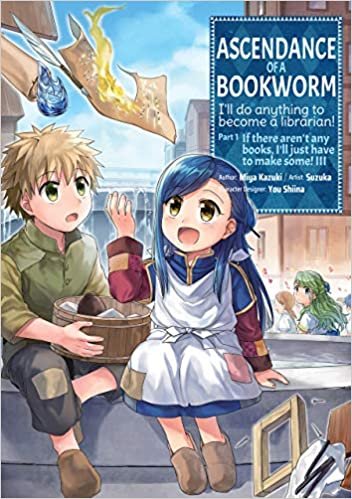 okumak Ascendance of a Bookworm (Manga) Part 1 Volume 3