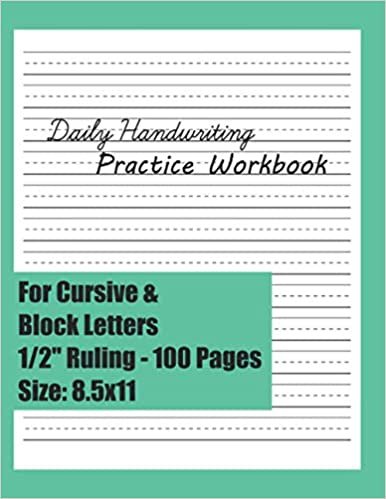 okumak Daily Handwriting Practice Workbook: For Cursive &amp; Block Letters | Default 1/2&quot; Ruling | 100 Pages | Size 8.5x11 | Practice Paper with 3 Lines (Dotted Midline) | For ABC Kids Kindergarten | Grades K-3