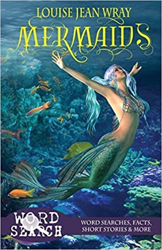 okumak Mermaids: Word Searches, Facts, Short Stories &amp; More