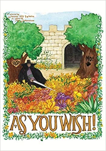 okumak As You Wish!: A Heroic Anthology of All the Good Parts (Rogue Blades Presents, Band 4)