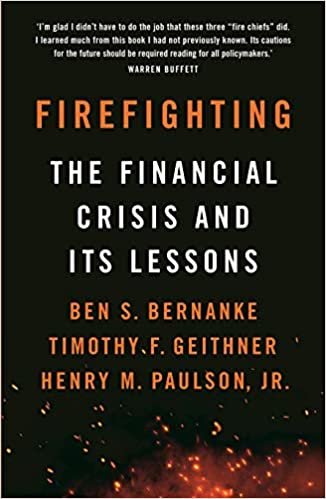 okumak Firefighting: The Financial Crisis and its Lessons