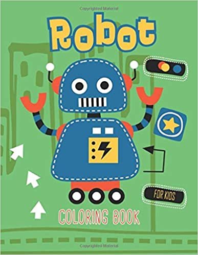okumak Robot For Kids Coloring Book: Perfect to learn and Fun Ages 2-4, 4-8, Boys and Girls