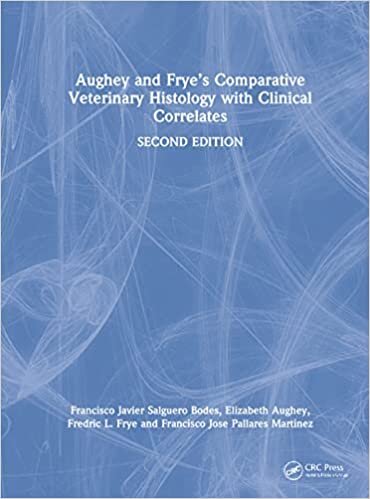 Aughey and Frye’s Comparative Veterinary Histology with Clinical Correlates