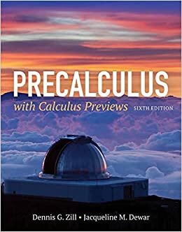 okumak Zill, D: Precalculus With Calculus Previews