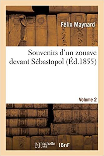 okumak Maynard-F: Souvenirs d&#39;Un Zouave Devant Sï¿ (Histoire)