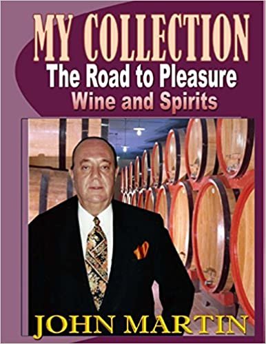 okumak My Collection. The Road to Pleasure. Wine and Spirits (Mi collection)