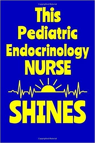 okumak This Pediatric Endocrinology Nurse Shines: Journal: Appreciation Gift for a Favorite Nurse