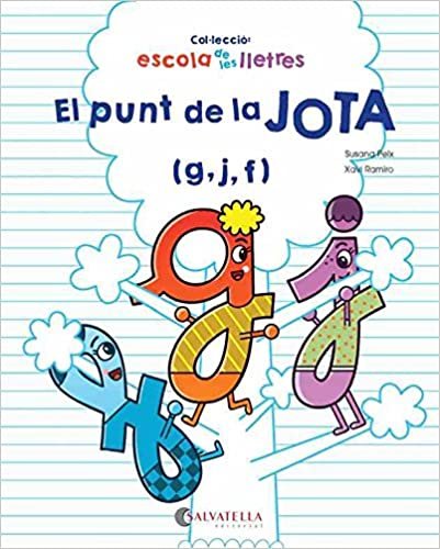 okumak El punt de la JOTA: (g,j,f) (Escola de les lletres, Band 2)