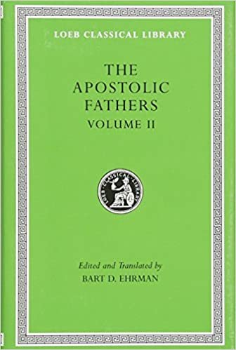 okumak The Apostolic Fathers: v. 2 (Loeb Classical Library)