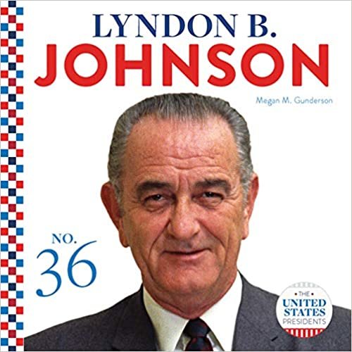 okumak Lyndon B. Johnson (United States Presidents)