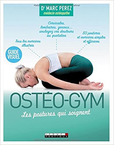 okumak Ostéo-Gym. Les Postures Qui Soignent (Guide Visuel)
