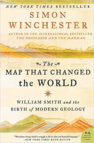 okumak The Map That Changed the World: William Smith and the Birth of Modern Geology (P.S.)