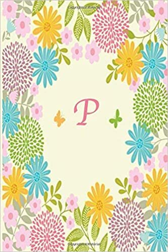 okumak P:: Monogram Initial P Notebook for Women and Girls, Pink Floral Monogrammed Blank Lined Note Book, Writing Pad, Journal or Diary with ... Kids, Girls &amp; Women - 120 Pages - Size 6x9