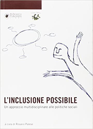 okumak L&#39;inclusione possibile. Un approccio multidisciplinare alle politiche sociali.