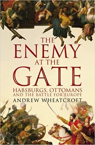 okumak The Enemy at the Gate: Habsburgs, Ottomans and the Battle for Europe