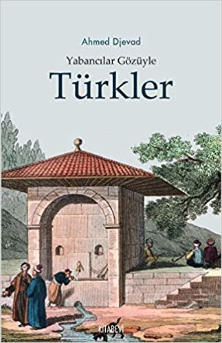 okumak Yabancılar Gözüyle Türkler