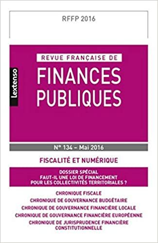 okumak REVUE FRANÇAISE DE FINANCES PUBLIQUES N 134 - 2016: FISCALITÉ ET NUMÉRIQUE (RFFP)