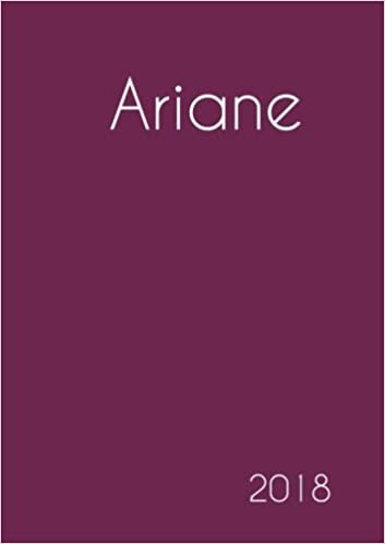 okumak 2018: Namenskalender 2018 - Ariane - DIN A5 - eine Woche pro Doppelseite