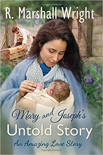 okumak Mary and Joseph&#39;s Untold Story: An Amazing Love Story
