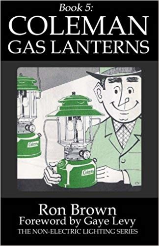 okumak Book 5: Coleman Gas Lanterns (The Non-Electric Lighting Series)