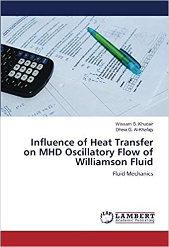 okumak Influence of Heat Transfer on MHD Oscillatory Flow of Williamson Fluid: Fluid Mechanics